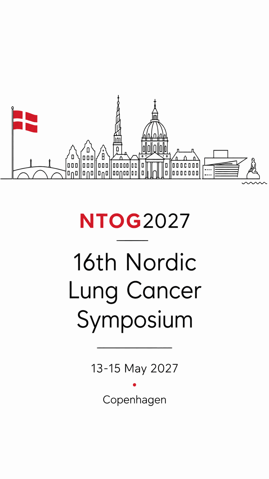 NTOG 2027, 16th Nordic Lung Cancer Symposium, 13 to 15 May 2027, Copenhagen